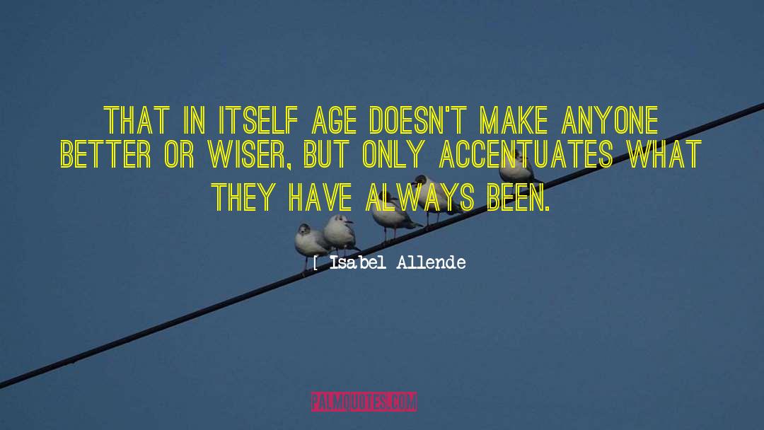 Wiser You quotes by Isabel Allende