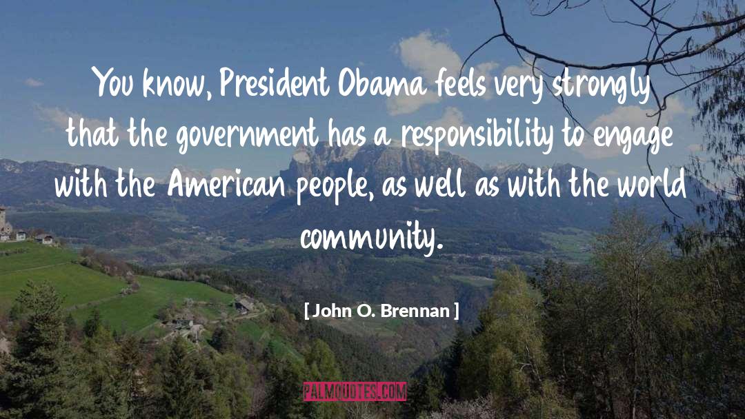 Wisest People quotes by John O. Brennan