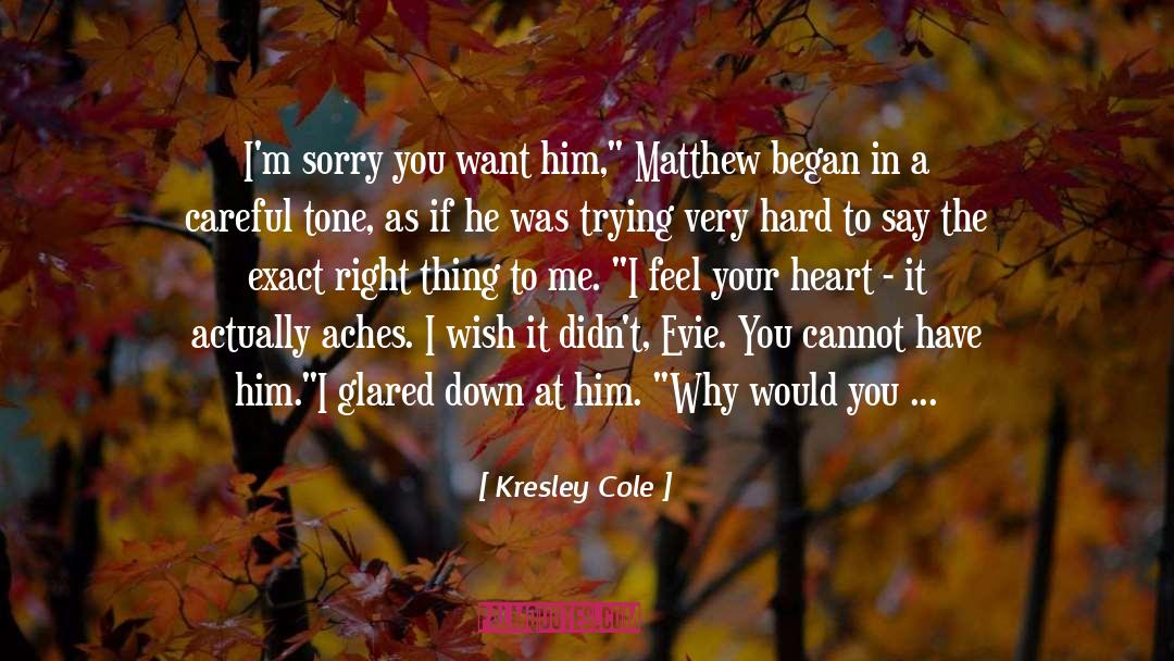 Wish He Was Mine quotes by Kresley Cole