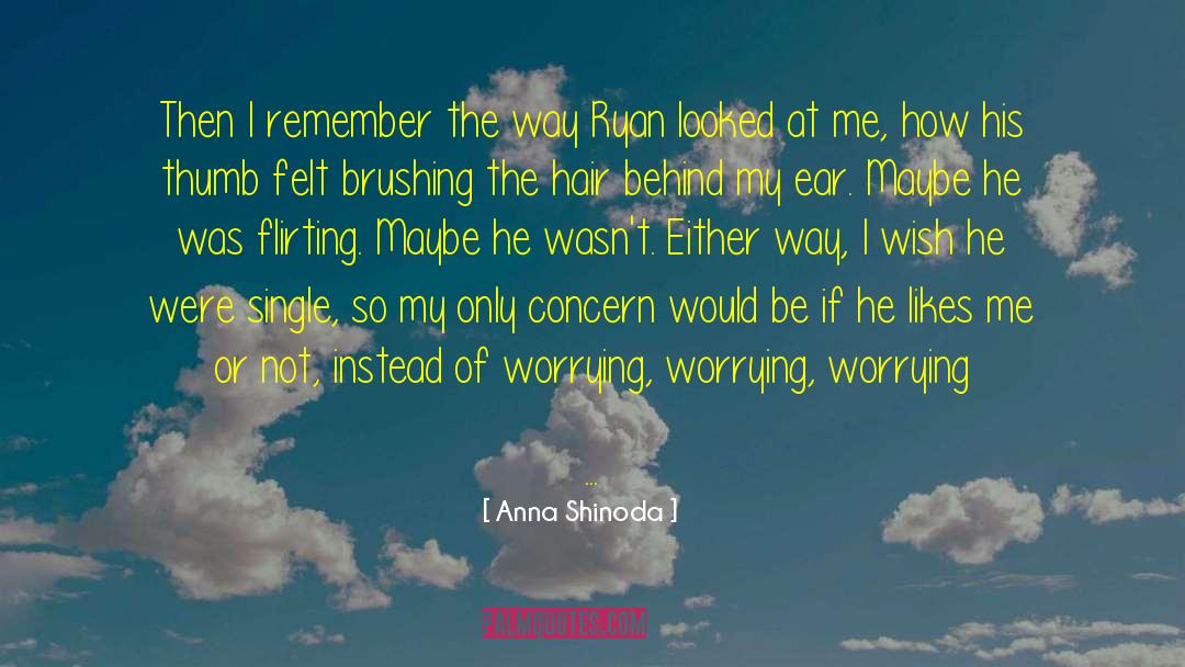 Wish I Felt Loved quotes by Anna Shinoda