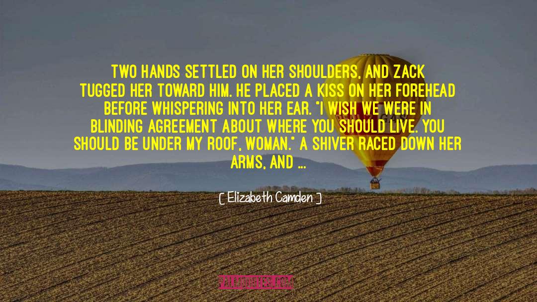 Wish I Felt Loved quotes by Elizabeth Camden