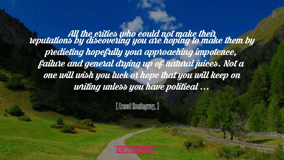 Wish You Luck quotes by Ernest Hemingway,