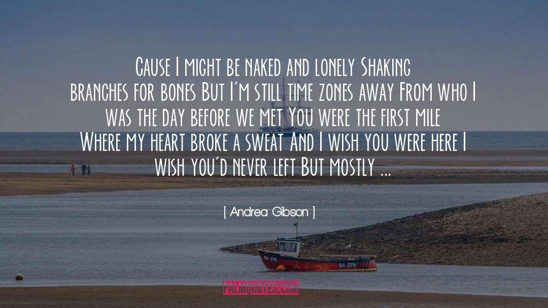 Wish You Were Here quotes by Andrea Gibson