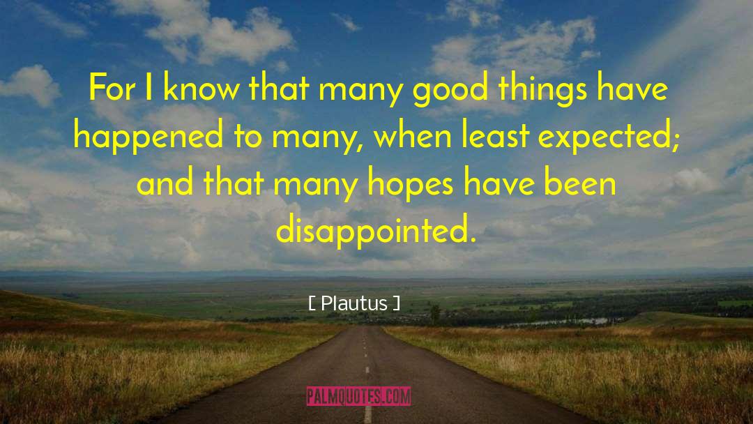 Wishes And Hopes quotes by Plautus