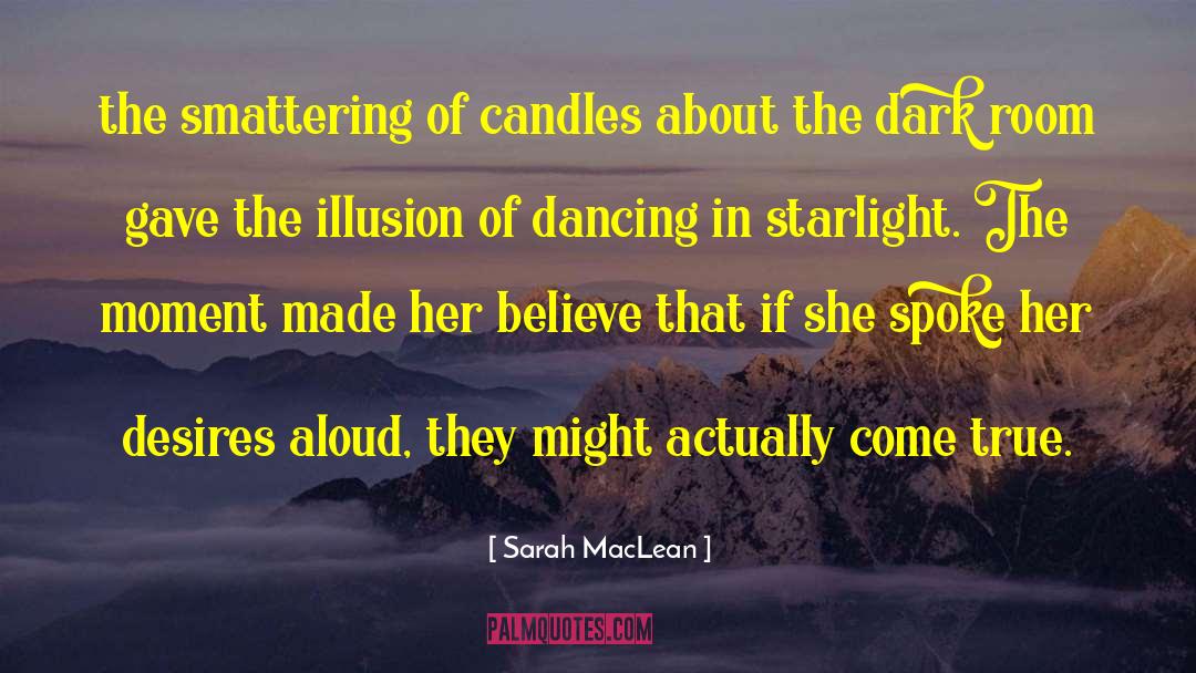 Wishes Come True quotes by Sarah MacLean