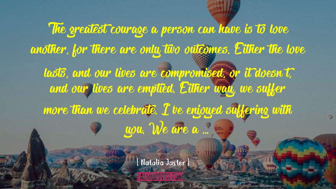 Wishing For Courage quotes by Natalia Jaster