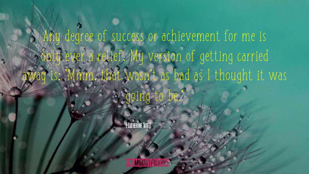 Wishing For Success quotes by Catherine Tate