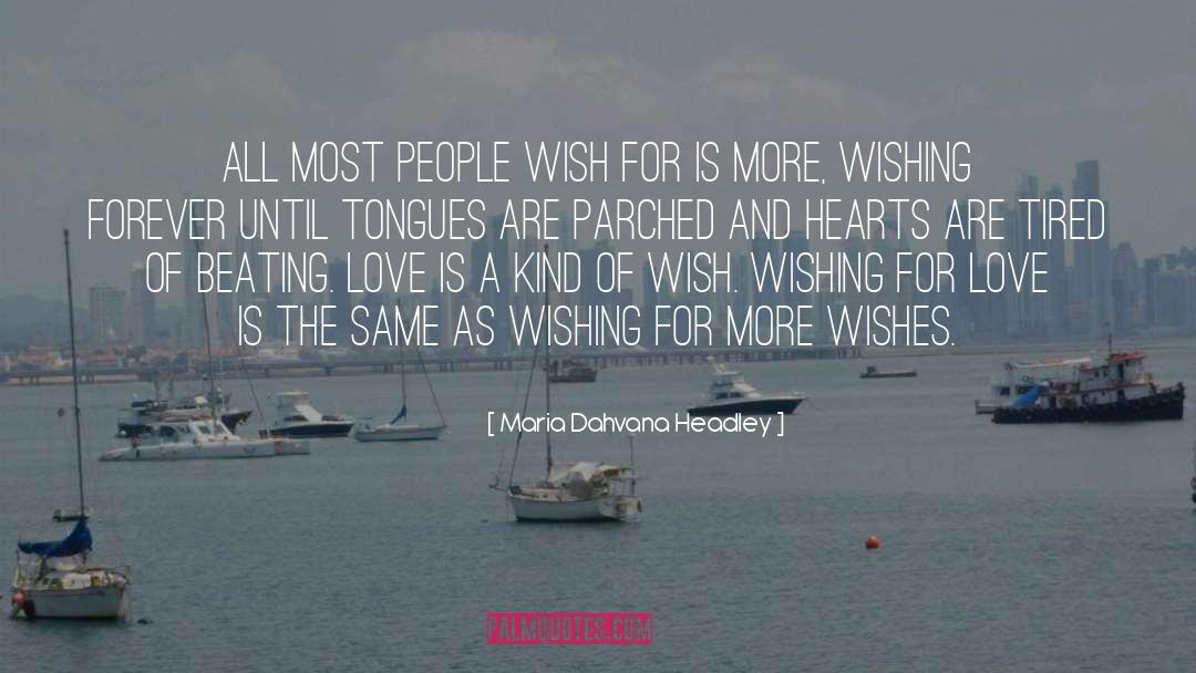 Wishing quotes by Maria Dahvana Headley