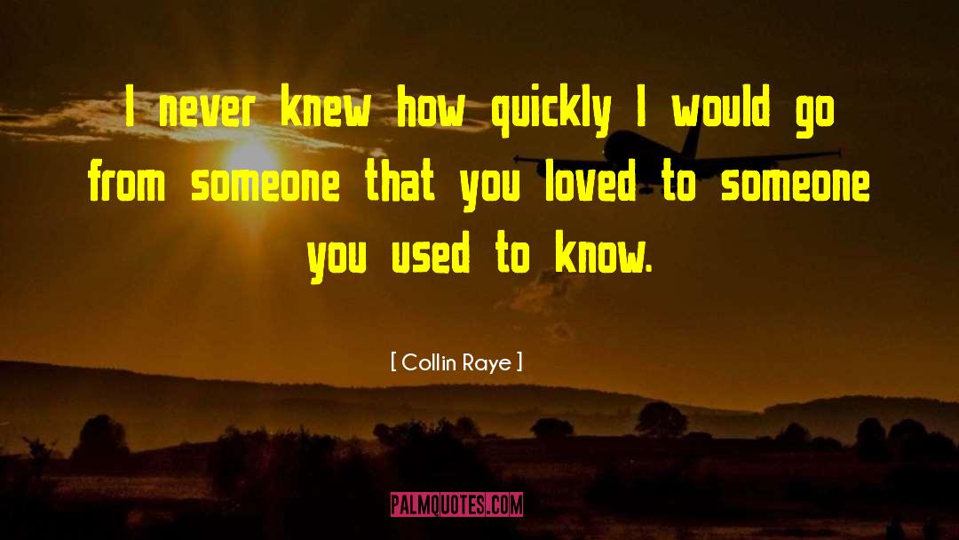 Wishing Someone Knew How You Felt quotes by Collin Raye
