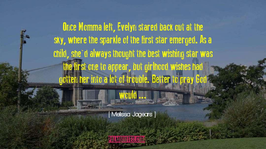 Wishing Star quotes by Melissa Jagears
