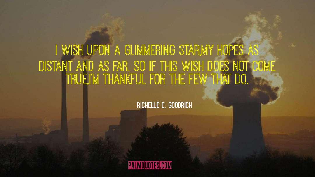 Wishing Star quotes by Richelle E. Goodrich
