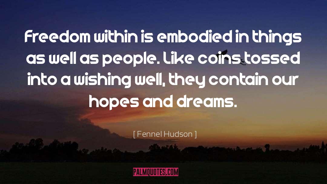 Wishing Well quotes by Fennel Hudson