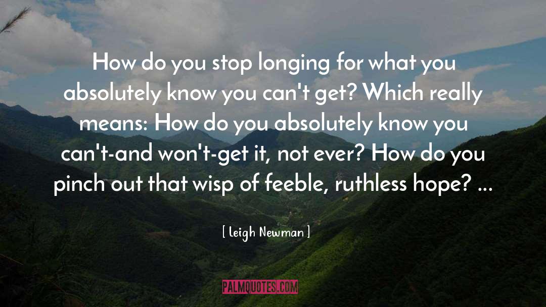 Wisps quotes by Leigh Newman