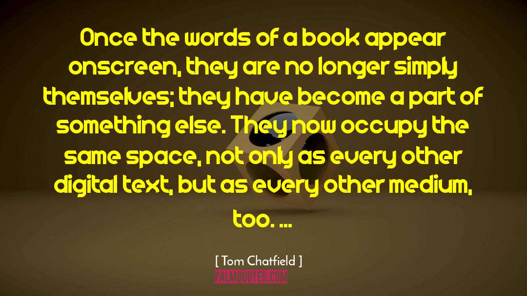 Wisr Words quotes by Tom Chatfield