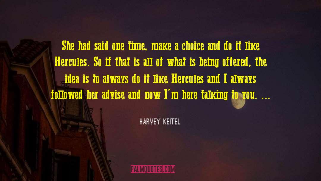 Wistful Advise quotes by Harvey Keitel
