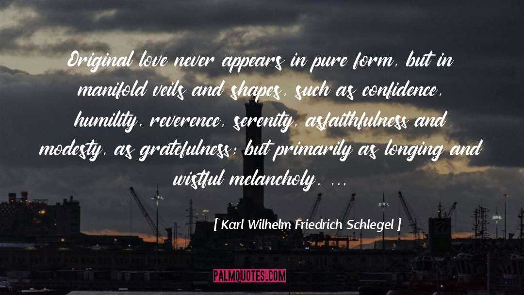 Wistful quotes by Karl Wilhelm Friedrich Schlegel