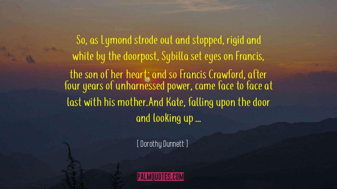 Witch Eyes quotes by Dorothy Dunnett