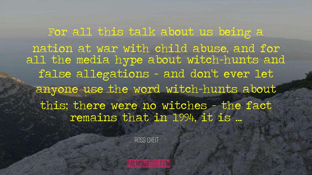 Witch Hunt quotes by Ross Cheit