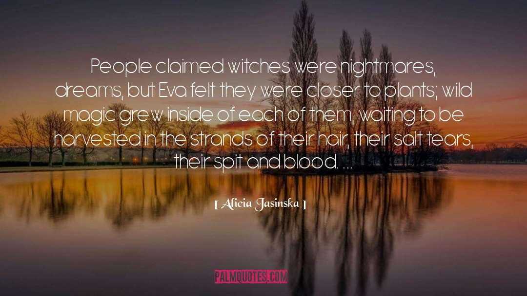 Witch quotes by Alicia Jasinska