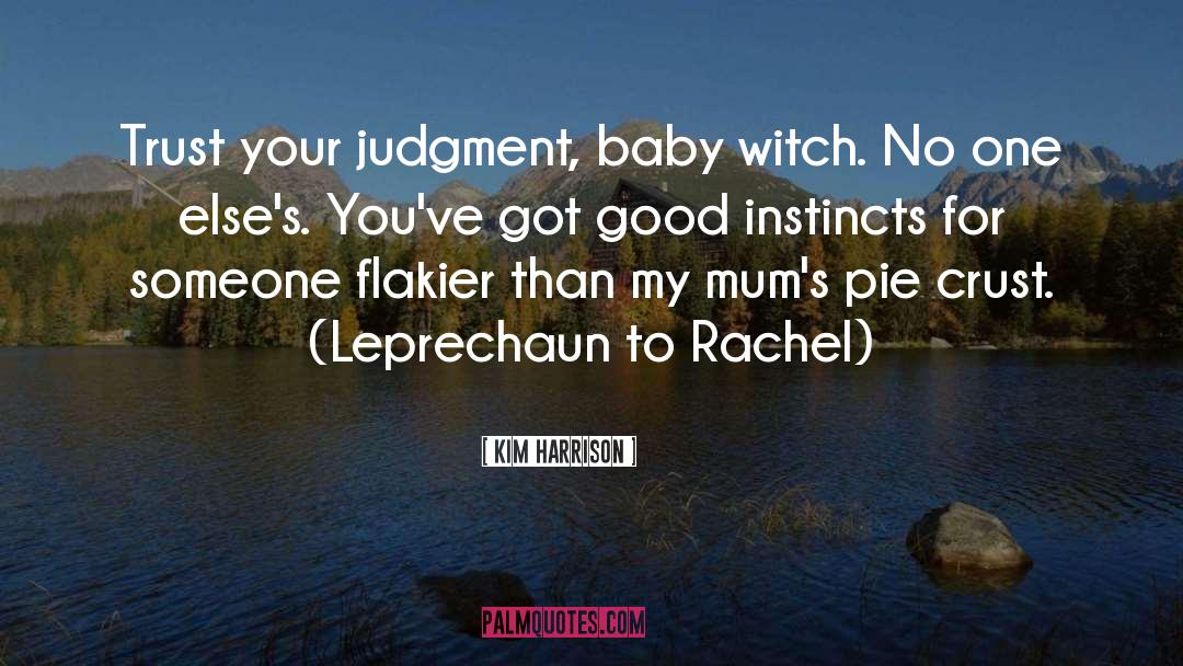 Witch quotes by Kim Harrison