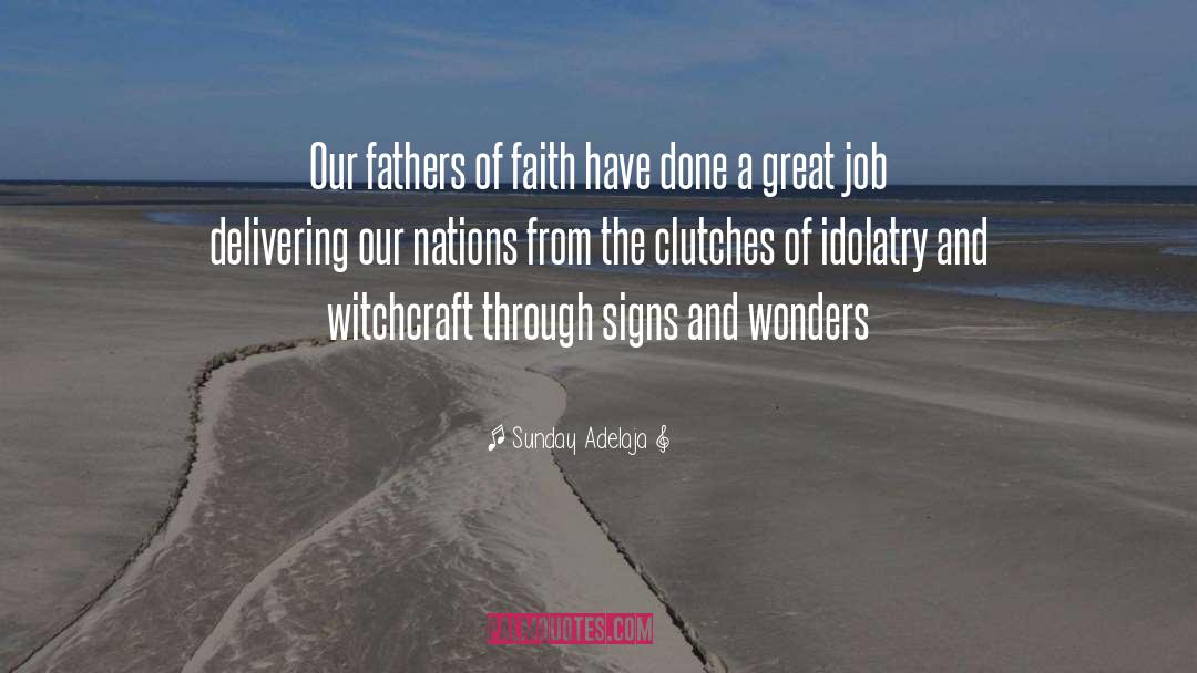 Witchcraft quotes by Sunday Adelaja