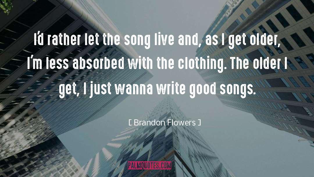 Witchery Clothing quotes by Brandon Flowers