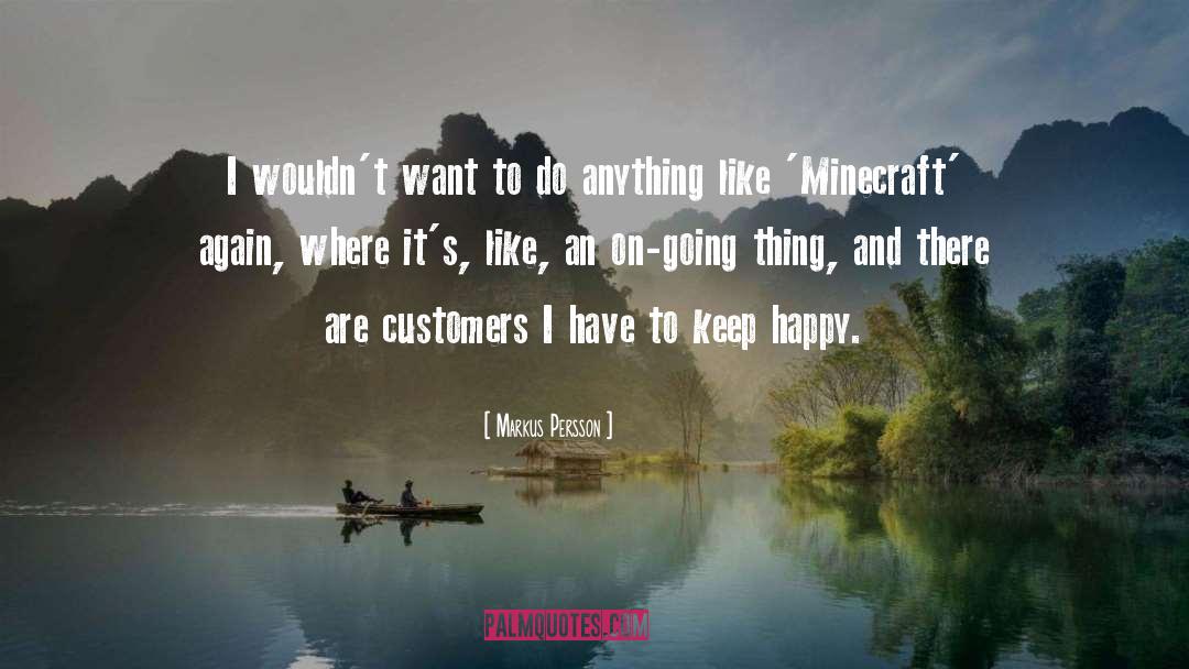 Witchery Minecraft quotes by Markus Persson