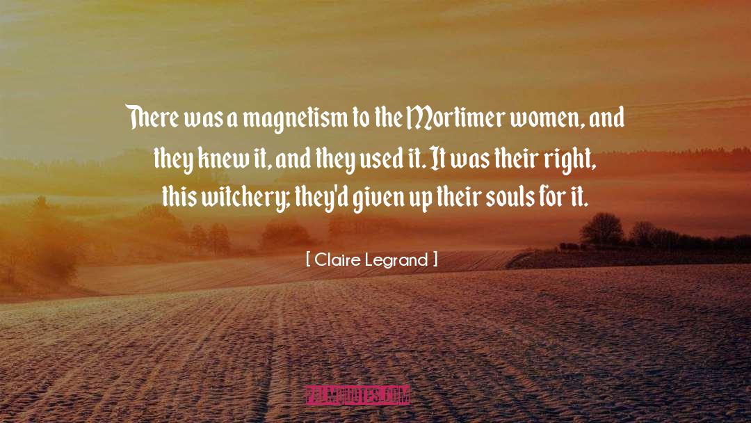 Witchery quotes by Claire Legrand