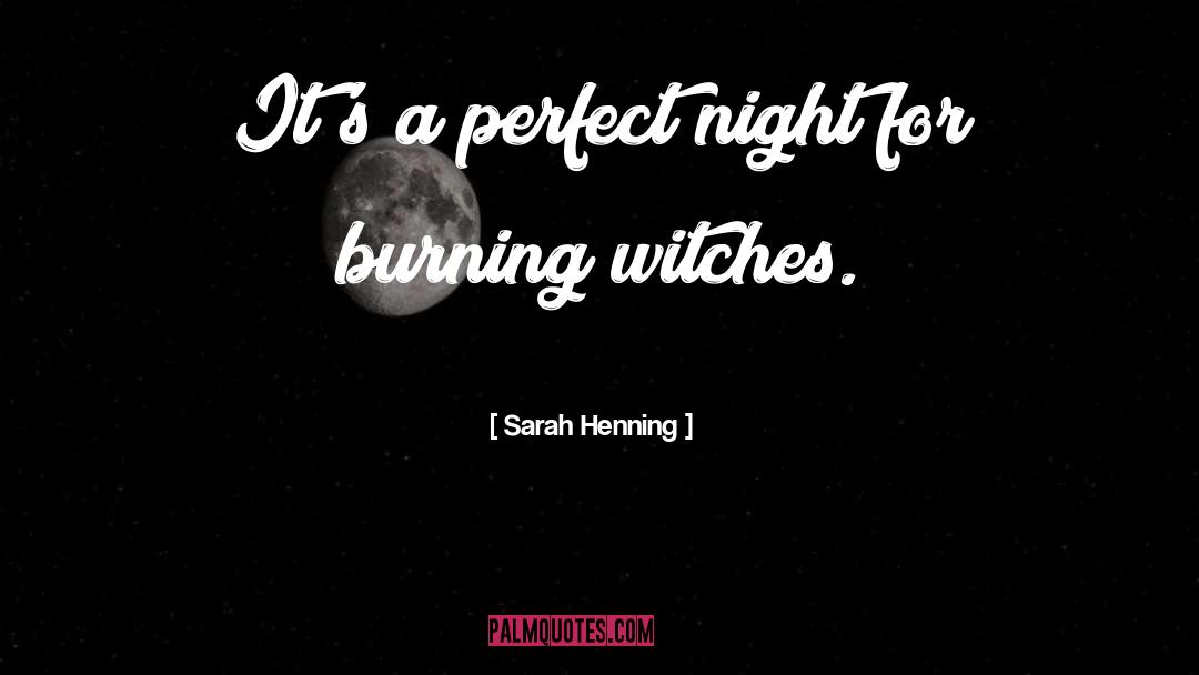 Witches quotes by Sarah Henning