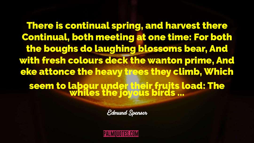 With Blossoms Gold quotes by Edmund Spenser