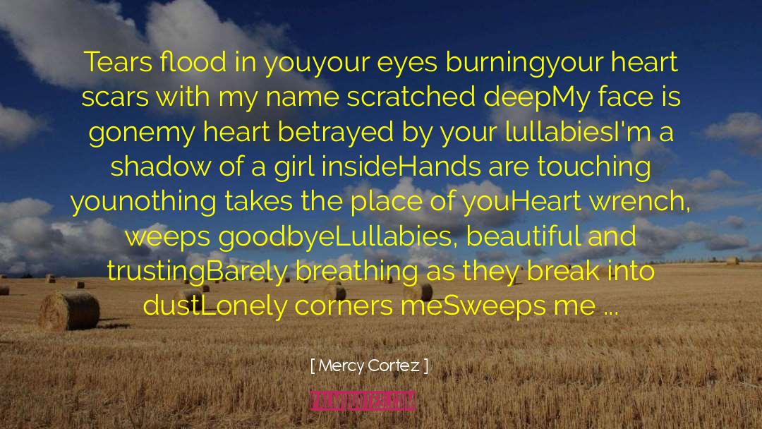 With Burning Concern quotes by Mercy Cortez