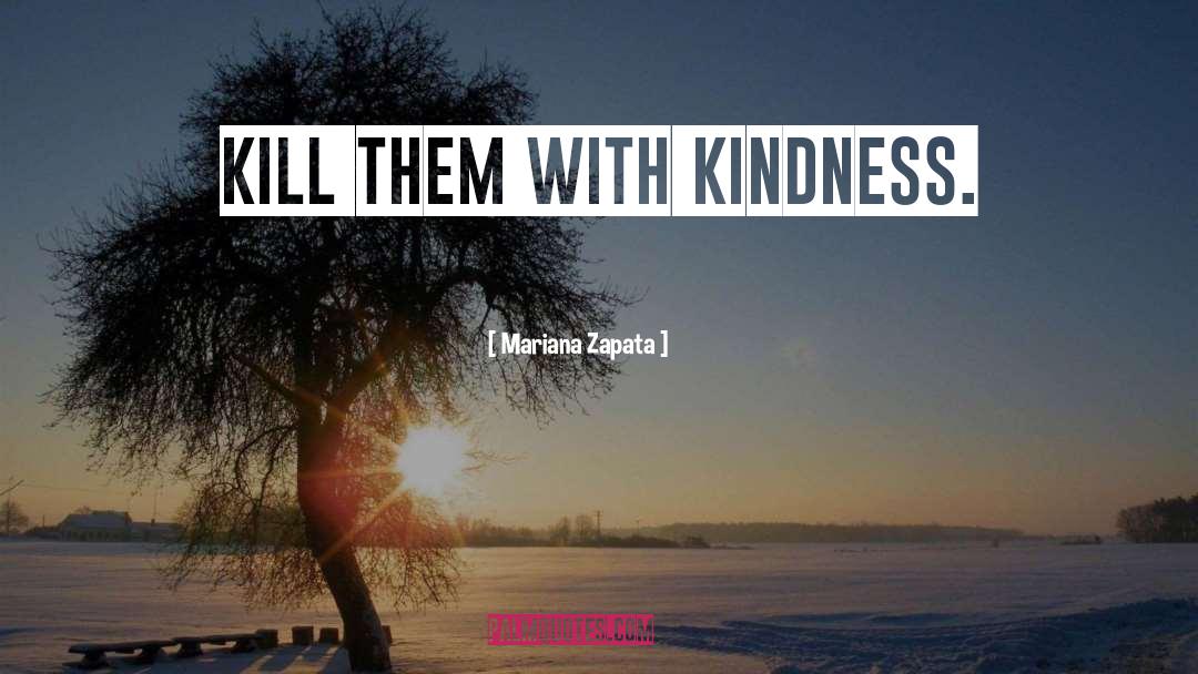 With Kindness quotes by Mariana Zapata