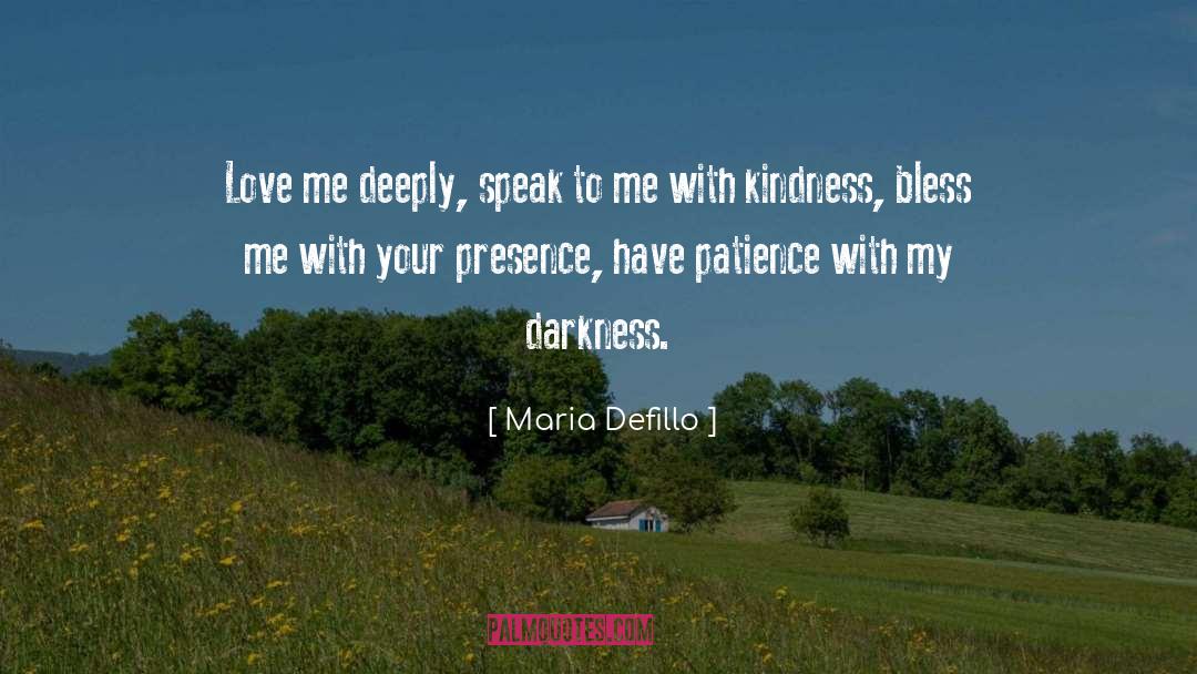With Kindness quotes by Maria Defillo