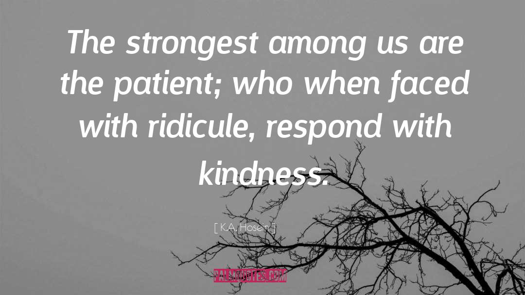 With Kindness quotes by K.A. Hosein