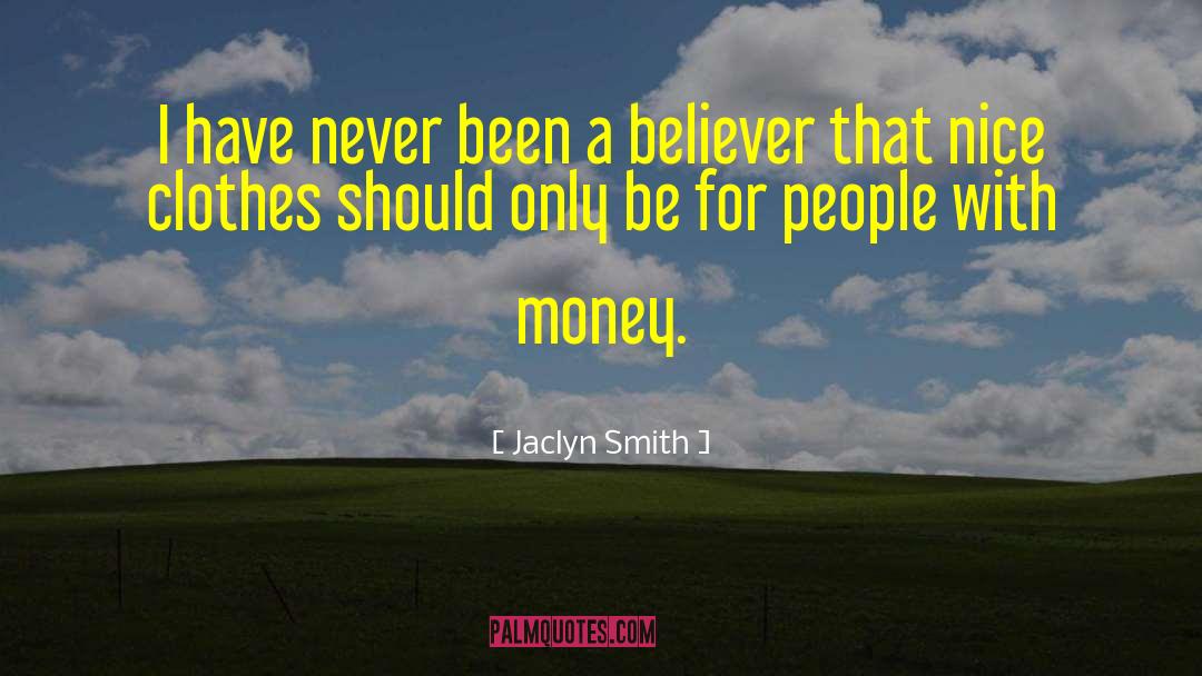 With Money quotes by Jaclyn Smith