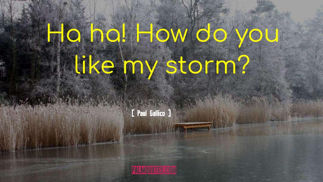 With Storm quotes by Paul Gallico