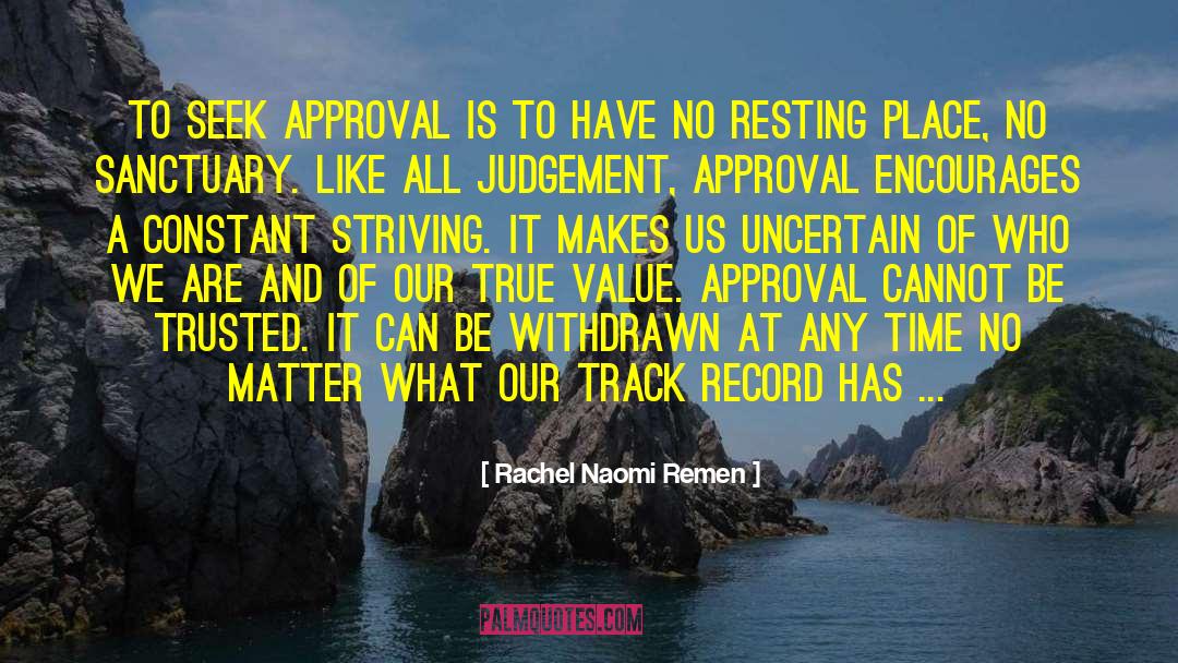 Withdrawn quotes by Rachel Naomi Remen