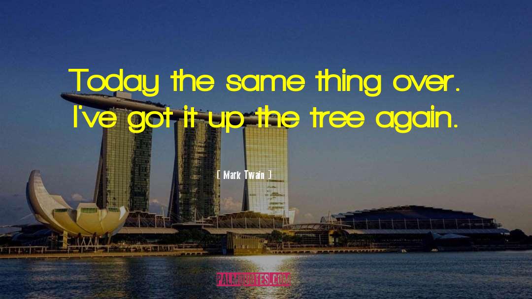 Withered Tree quotes by Mark Twain