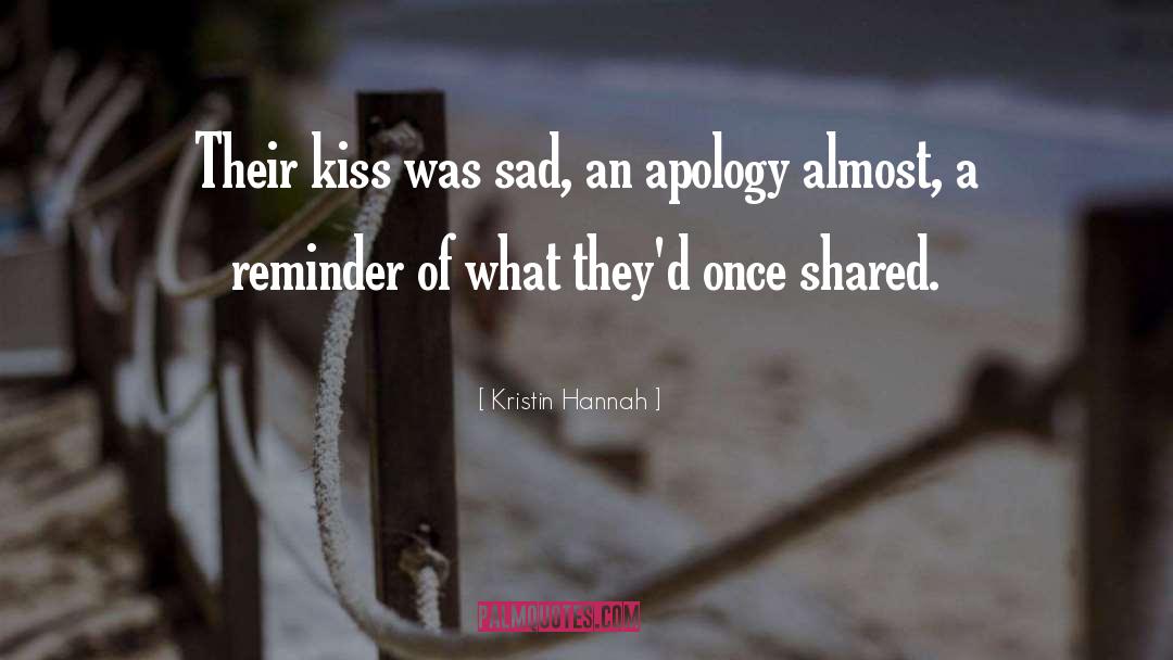 Withhold Apology quotes by Kristin Hannah