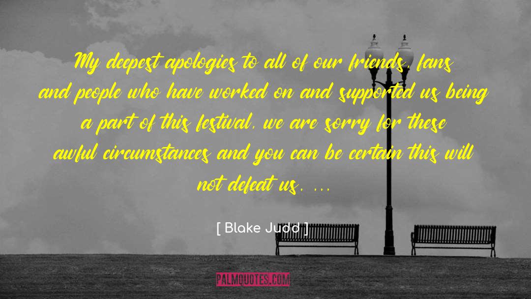 Withhold Apology quotes by Blake Judd