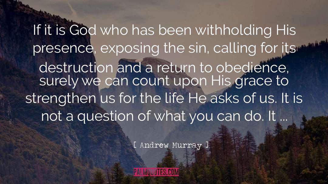 Withholding quotes by Andrew Murray