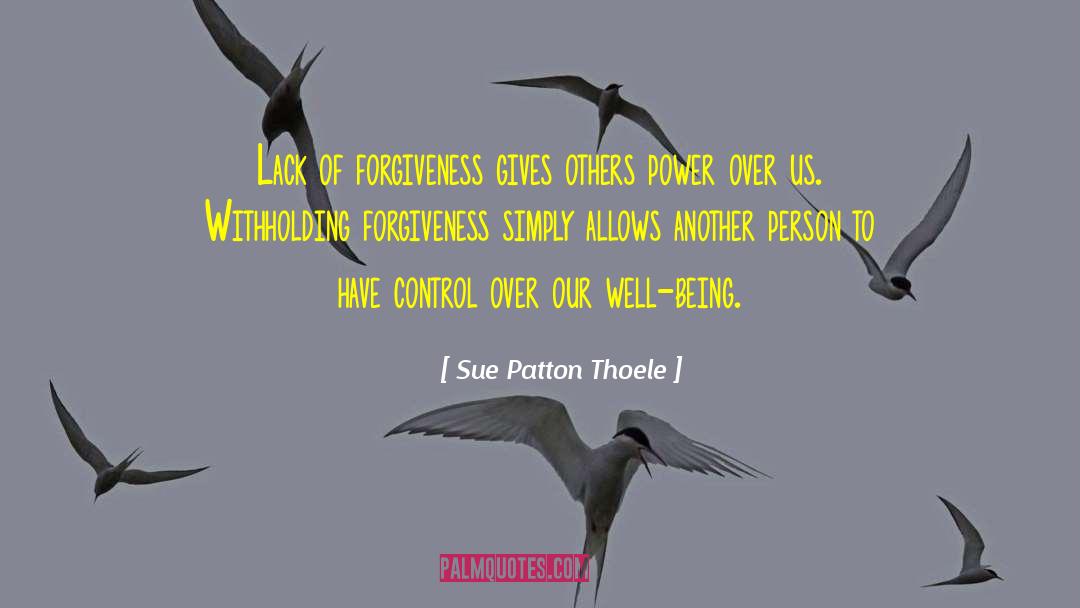 Withholding quotes by Sue Patton Thoele