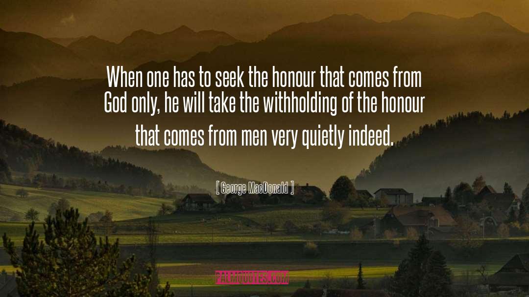 Withholding quotes by George MacDonald