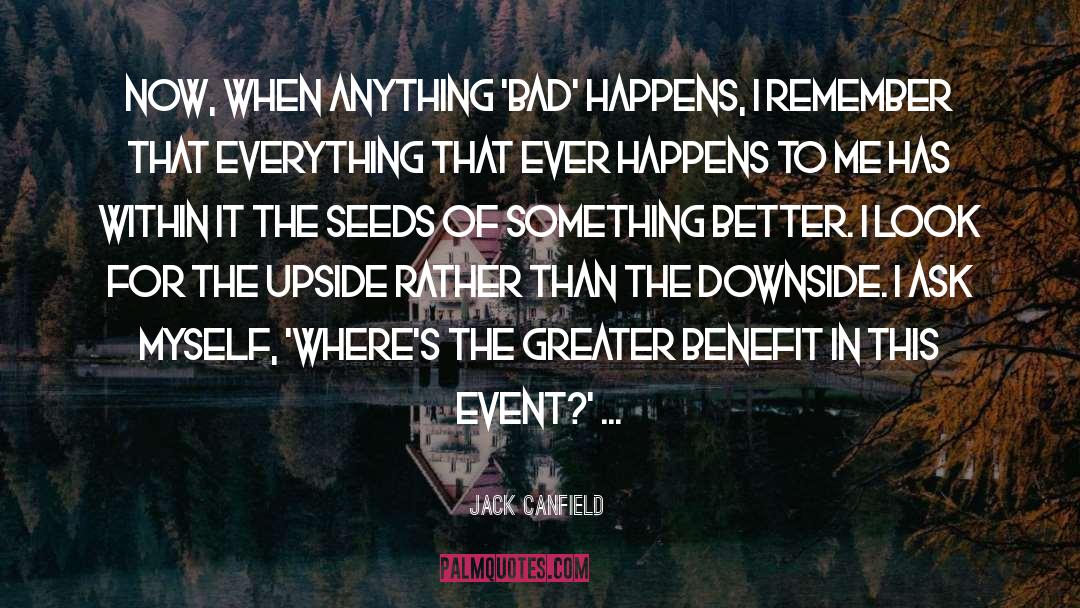 Within The Event Horizon quotes by Jack Canfield