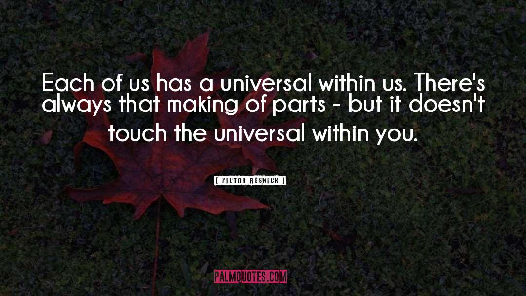 Within Us quotes by Milton Resnick