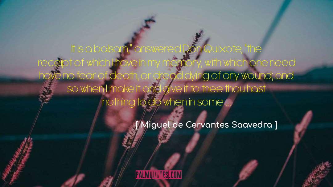 Withings Blood quotes by Miguel De Cervantes Saavedra