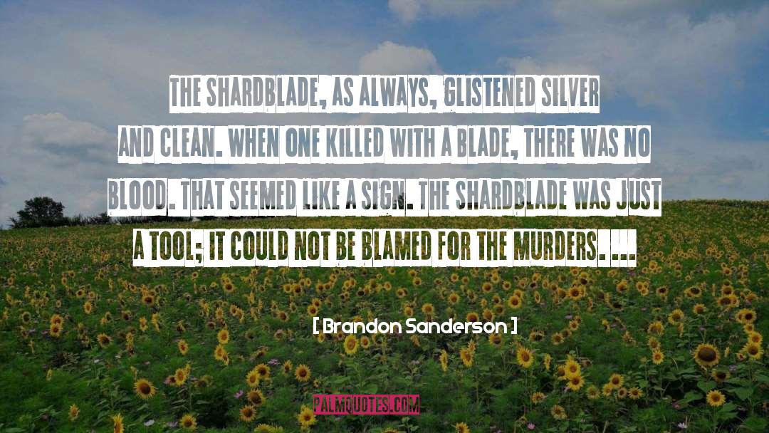 Withings Blood quotes by Brandon Sanderson