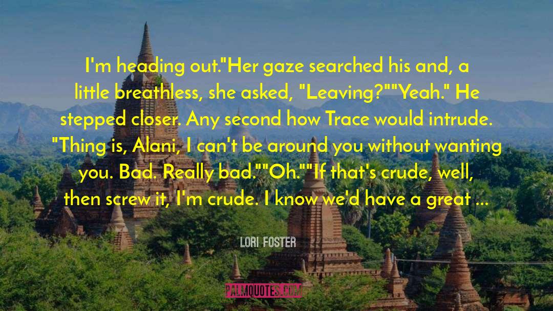 Without A Trace Movie quotes by Lori Foster