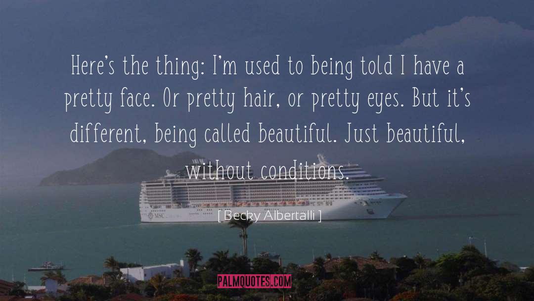 Without Conditions quotes by Becky Albertalli
