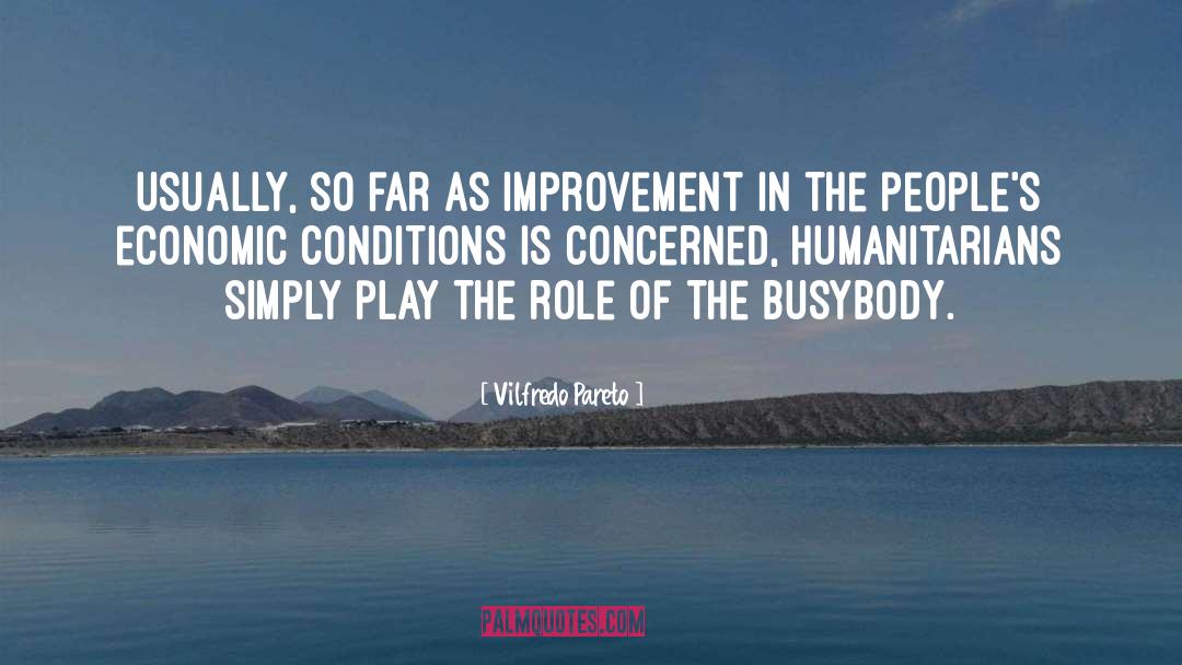 Without Conditions quotes by Vilfredo Pareto